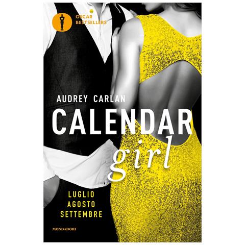 Audrey Carlan - Calendar girl. Luglio, agosto, settembre - Foto 1