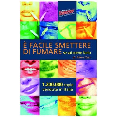 Allen Carr - È facile smettere di fumare se sai come farlo - Foto 1