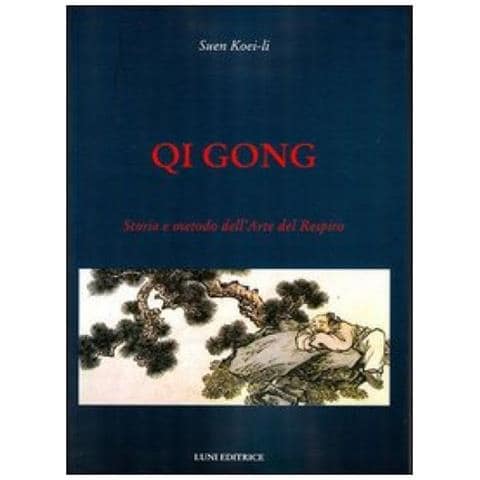 Koei-Li Suen - Qi gong. Storia e metodo dell'arte del respiro - Foto 2