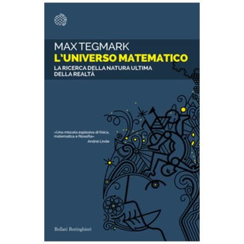 Max Tegmark - L'universo Matematico. La Ricerca Della Natura Ultima Della Realtà - Foto 2