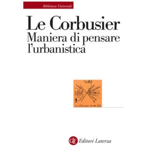 Charles Edouard Jeanneret Le Corbusier - Maniera Di Pensare L'urbanistica - Foto 1