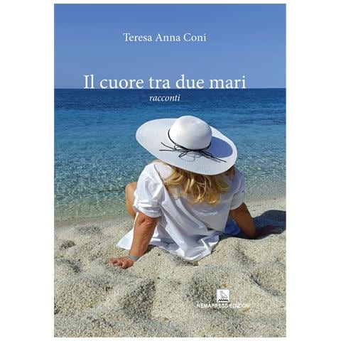 Teresa Anna Coni - Il cuore tra due mari - Foto 1