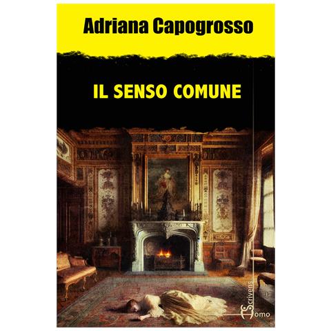 Adriana Capogrosso - Il senso comune - Foto 1