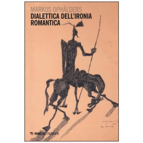 Markus Ophälders - Dialettica dell'ironia romantica - Foto 2