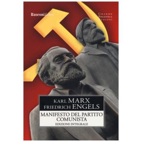 Karl Marx - Manifesto del Partito Comunista. Ediz. integrale - Foto 1