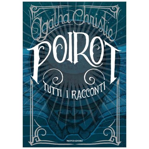 Agatha Christie - Poirot. Tutti I Racconti - Foto 2