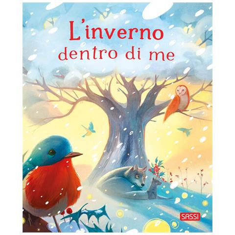 Chiara Ravizza - L'inverno dentro di me. Ediz. illustrata - Foto 1
