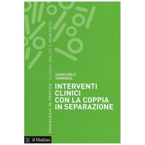 Giancarlo Tamanza - Interventi clinici con la coppia in separazione - Foto 1