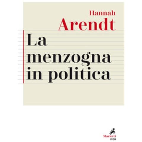 Hannah Arendt - La Menzogna In Politica. Riflessioni Sui «pentagon Papers». Testo Tedesco A Fronte. Ediz. Bilingue - Foto 1