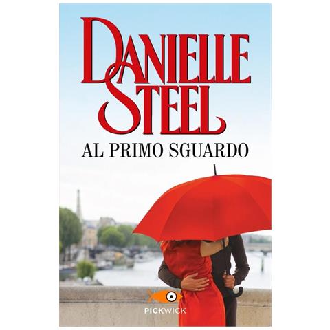 Danielle Steel - Al Primo Sguardo - Foto 2