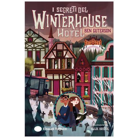 Ben Guterson - I segreti del Winterhouse Hotel - Foto 1