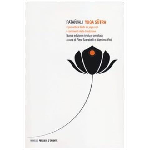 Patañjali - Yoga sutra. Il più antico testo di yoga con i commenti della tradizione - Foto 4