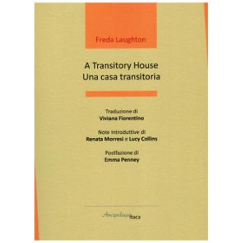 Freda Laughton - A Transitory House-una Casa Transitoria. Ediz. Bilingue - Foto 1