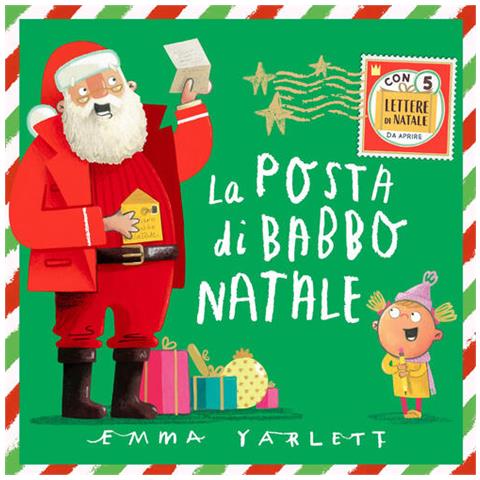 Emma Yarlett - La posta di Babbo Natale. Ediz. illustrata - Foto 1