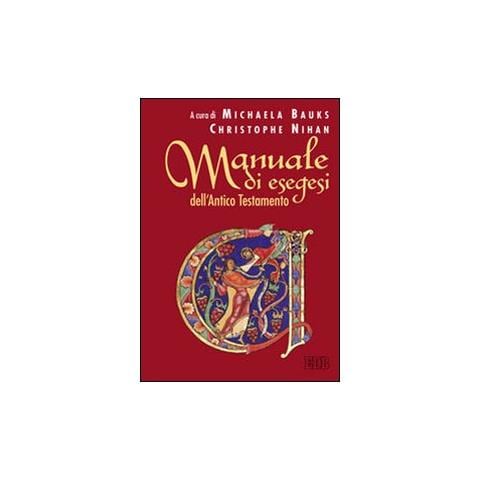 M. Bauks - Manuale di esegesi dell'Antico Testamento - Foto 1