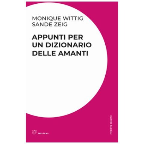 Monique Wittig - Appunti per un dizionario delle amanti - Foto 1