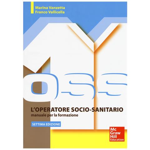 Marina Vanzetta - L'operatore socio sanitario. Manuale per la formazione. Con Contenuto digitale per accesso online - Foto 1