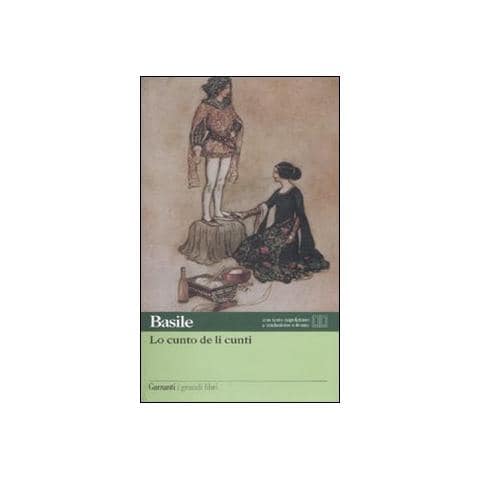 Giambattista Basile - Lo cunto de li cunti. Testo napoletano a fronte - Foto 1