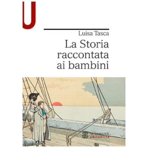 Luisa Tasca - La Storia Raccontata Ai Bambini - Foto 1