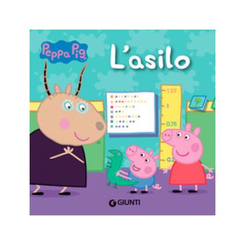Silvia D'achille - L'asilo. Peppa Pig. Ediz. A Colori - Foto 1