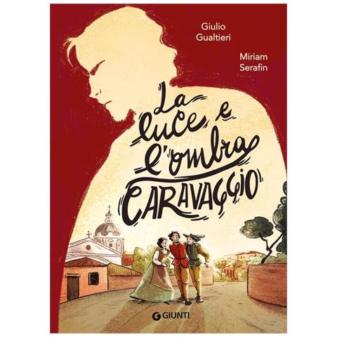 Giulio Antonio Gualtieri - La luce e l'ombra. Caravaggio - Foto 1