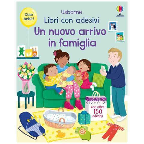 Jessica Greenwell - Un nuovo arrivo in famiglia. Con adesivi. Ediz. a colori - Foto 1