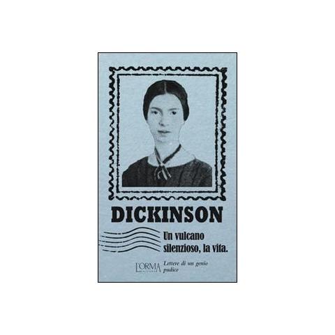 Emily Dickinson - Un vulcano silenzioso, la vita. Lettere di un genio pudico - Foto 1