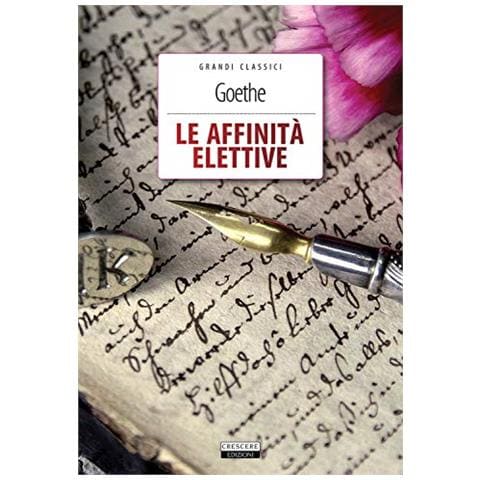 Johann Wolfgang Goethe - Le affinità elettive. Ediz. integrale. Con Segnalibro - Foto 1