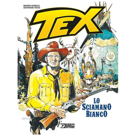Mauro Boselli - Tex. Lo sciamano bianco - Foto 1