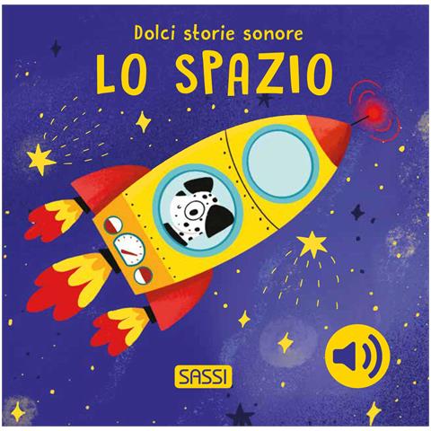 Roberta Marcolin - Lo spazio. Dolci storie sonore. Ediz. a colori - Foto 1