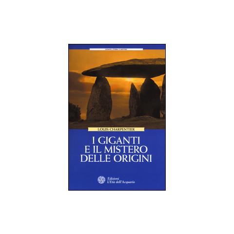 Louis Charpentier - I Giganti E Il Mistero Delle Origini (Nuova Edizione)  - Foto 2