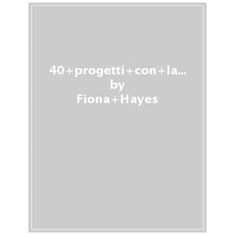 Fiona Hayes - 40 Progetti Con La Natura - Foto 1