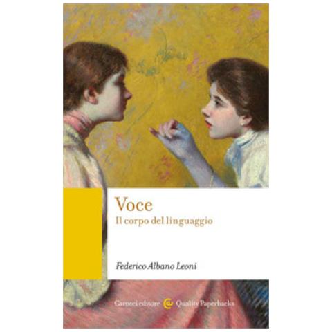 Federico Albano Leoni - Voce. Il Corpo Del Linguaggio - Foto 1