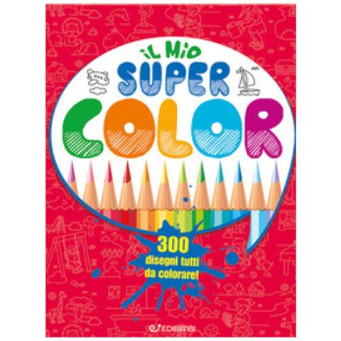 Il Mio Super Color. Colomania. Ediz. Illustrata - Foto 1