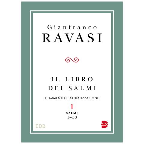Gianfranco Ravasi - Il libro dei Salmi. Commento e attualizzazione. Vol. 1: Salmi 1-50 - Foto 1
