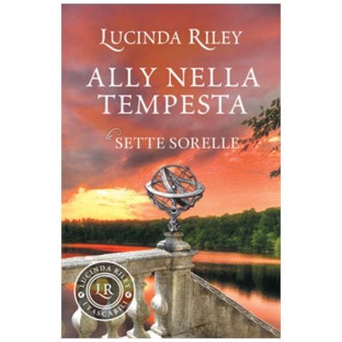Lucinda Riley - Ally nella tempesta. Le sette sorelle - Foto 2