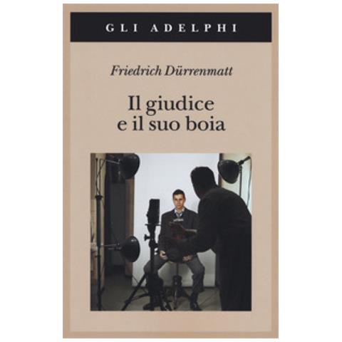 Friedrich Dürrenmatt - Il Giudice E Il Suo Boia - Foto 2