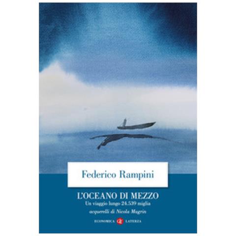 Federico Rampini - L'oceano Di Mezzo. Un Viaggio Lungo 24.539 Miglia - Foto 1