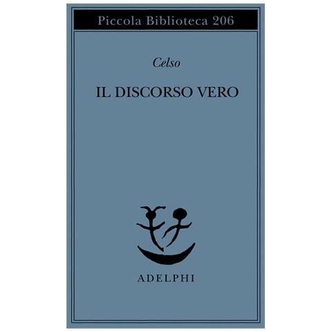 Aulo Cornelio Celso - Il discorso vero - Foto 1
