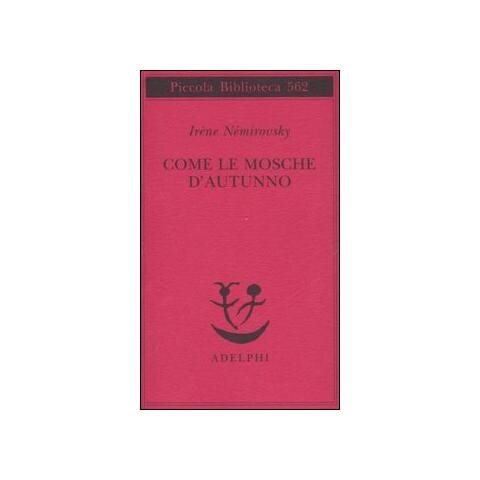 Irène Némirovsky - Come le mosche d'autunno - Foto 1