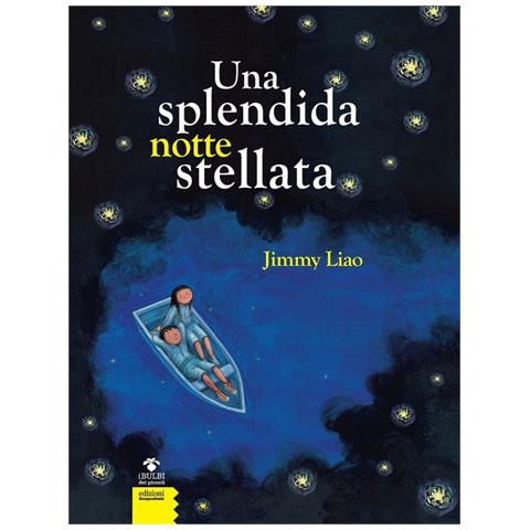 Jimmy Liao - Una Splendida Notte Stellata. Nuova Ediz. - Foto 2