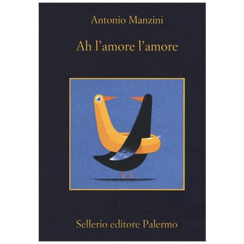 Antonio Manzini - Ah L'amore L'amore - Foto 3