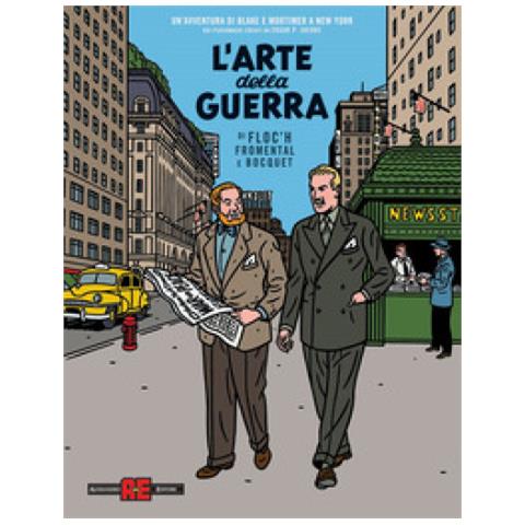 José-Louis Bocquet - L'arte della guerra. Un'avventura di Blake e Mortimer a New York - Foto 1