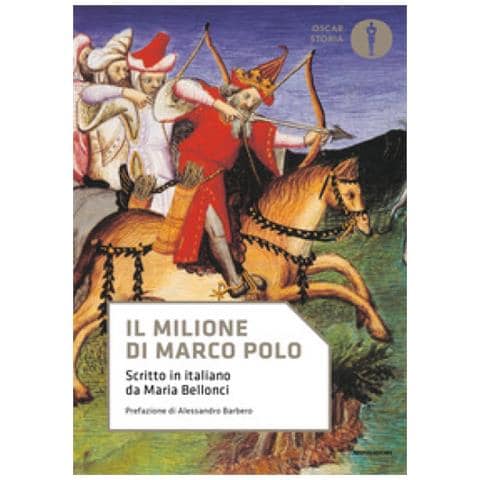 Marco Polo - Il Milione Di Marco Polo. Scritto In Italiano Da Maria Bellonci - Foto 1