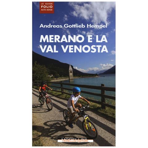 Andreas G. Hempel - Merano e la Val Venosta - Foto 1