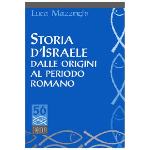Luca Mazzinghi - Storia d'Israele dalle origini al periodo romano - Foto 2