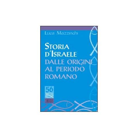 Luca Mazzinghi - Storia d'Israele dalle origini al periodo romano - Foto 1