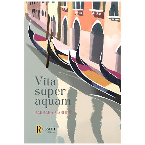 Barbara Marugo - Vita super aquam - Foto 1