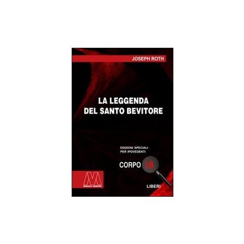 Joseph Roth - La leggenda del santo bevitore. Ediz. per ipovedenti - Foto 2
