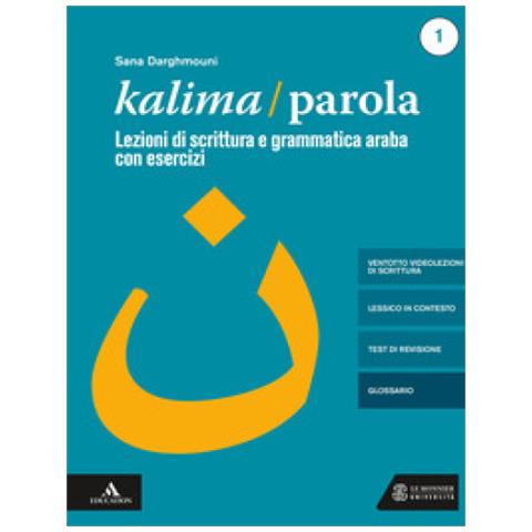 Sana Darghmouni - Kalima / parola. Con Libro Digitale Con 28 Videolezioni Di Scrittura. Con Cd-audio - Foto 2